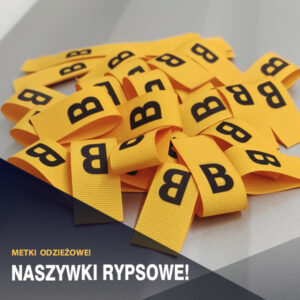Naszywki rypsowe! Metki odzieżowe!